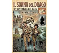 Il sonno del drago: un'avventura nel 1935