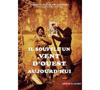 Il souffle un vent d'ouest aujourd'hui