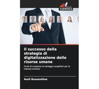 Il successo della strategia di digitalizzazione delle risorse umane