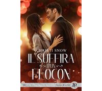 Il suffira d'un flocon - Christi Snow - Juno Publishing - broché - Roman
