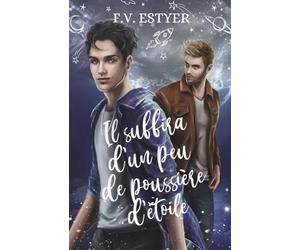 Il suffira d'un peu de poussière d'étoile