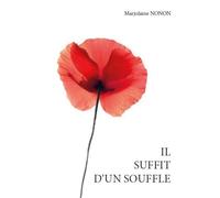 Il suffit d’un souffle