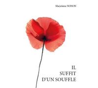 Il suffit d’un souffle