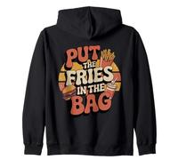 Il suffit de mettre les frites dans le sac Funny Wots Meme Funny Slang Sweat à Capuche
