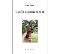Il Suffit De Passer Le Pont