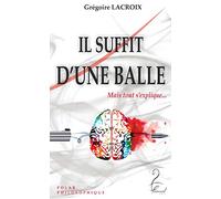 Il Suffit d'une Balle: Mais tout s'explique...