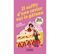 Il suffit d'une cerise sur le gâteau