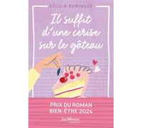 Il suffit d'une cerise sur le gâteau - Cécilia Duminuco - Jouvence - broché - Roman