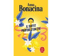 Il suffit parfois d'un été - Anna Bonacina - Lgf - Poche - Roman