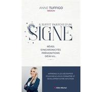 Il suffit parfois d'un signe Anne Tuffigo (Auteur)
