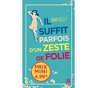 Il suffit parfois d'un zeste de folie