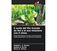 Il suolo del Rio Grande do Sul e la sua relazione con il clima