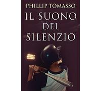 Il Suono Del Silenzio