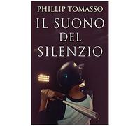 Il Suono Del Silenzio