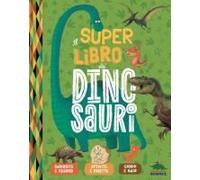 Il Super Libro Dei Dinosauri