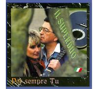 Il Superduo - Per sempre Tu