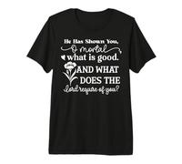 Il t'a montré, ô Mortel, ce Qui est Bon - Citation T-Shirt Haut de Gamme
