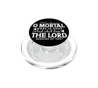 Il t'a montré, ô Mortel, ce Qui est Bon PopSockets PopGrip pour MagSafe