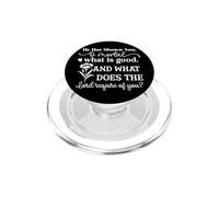Il t'a montré, ô Mortel, ce Qui est Bon PopSockets PopGrip pour MagSafe