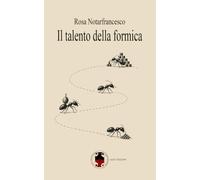 Il talento della formica