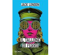 Il tallone di ferro - Jack London - BUR - ebook (ePub) - Livre