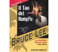 Il Tao Del Kung Fu. La Via Dell'art