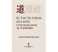 Il Tao Te Ching di Laozi: Un'introduzione al Taoismo
