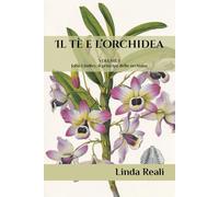 Il tè e l’orchidea: John Lindley, il principe delle orchidee