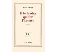 Il te faudra quitter Florence