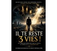IL TE RESTE 3 VIES!
