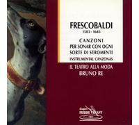 Il Teatro Alla Moda - Frescobaldi: Canzoni [Import]