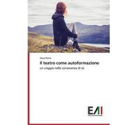 Il Teatro Come Autoformazione