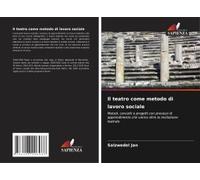 Il Teatro Come Metodo Di Lavoro Sociale