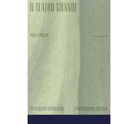 Il Teatro Grande. Un ritratto fotografico-A photographic portrait. Ediz. a colori
