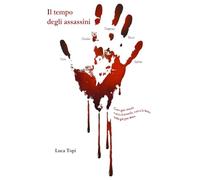 Il tempo degli assassini