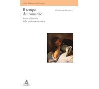 Il tempo del romanzo. Storia e filosofia della pazienza narrativa