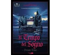 Il Tempo Del Sogno (Dream Time) [Digital Video Disc]