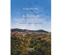 Il Tempo di San Demetrio Corone: Racconti di memoria e appartenenza