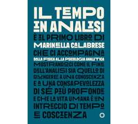 IL TEMPO IN ANALISI: DALLA FISICA ALLA PSICOLOGIA ANALITICA