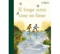 Il Tempo Scorre Come Un Fiume