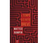 Il Tempo Si È Fatto Breve