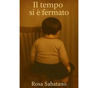 Il tempo si è fermato: La storia di Rose e dell’amore che non muore mai