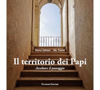 Il territorio dei papi. Ascoltare il paesaggio