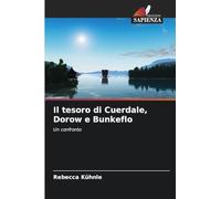 Il tesoro di Cuerdale, Dorow e Bunkeflo
