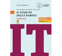 Il tessuto delle parole. L'essenziale. Per le Scuole superiori. Con myLIM