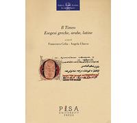 Il Timeo. Esegesi greche, arabe, latine