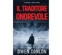 Il Traditore Onorevole: un thriller di spionaggio ambientato nella Seconda Guerra Mondiale
