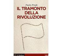 Il tramonto della rivoluzione