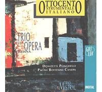 Il Trio Nell'Opera Italiana - Music for Piano Trio by Italian Opera Composers - Trio Mistral