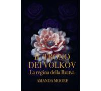 Il trono dei Volkov: La regina della Bratva